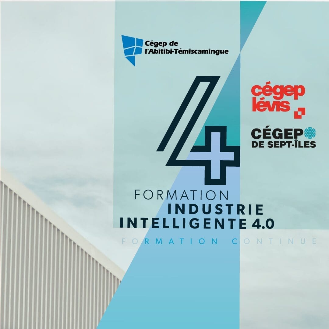 Illustration promotionnelle pour la « Formation Industrie Intelligente 4.0 » avec les logos du Cégep de l’Abitibi-Témiscamingue, du Cégep de Lévis et du Cégep de Sept-Îles sur un fond bleu clair, dans le cadre de la formation continue.