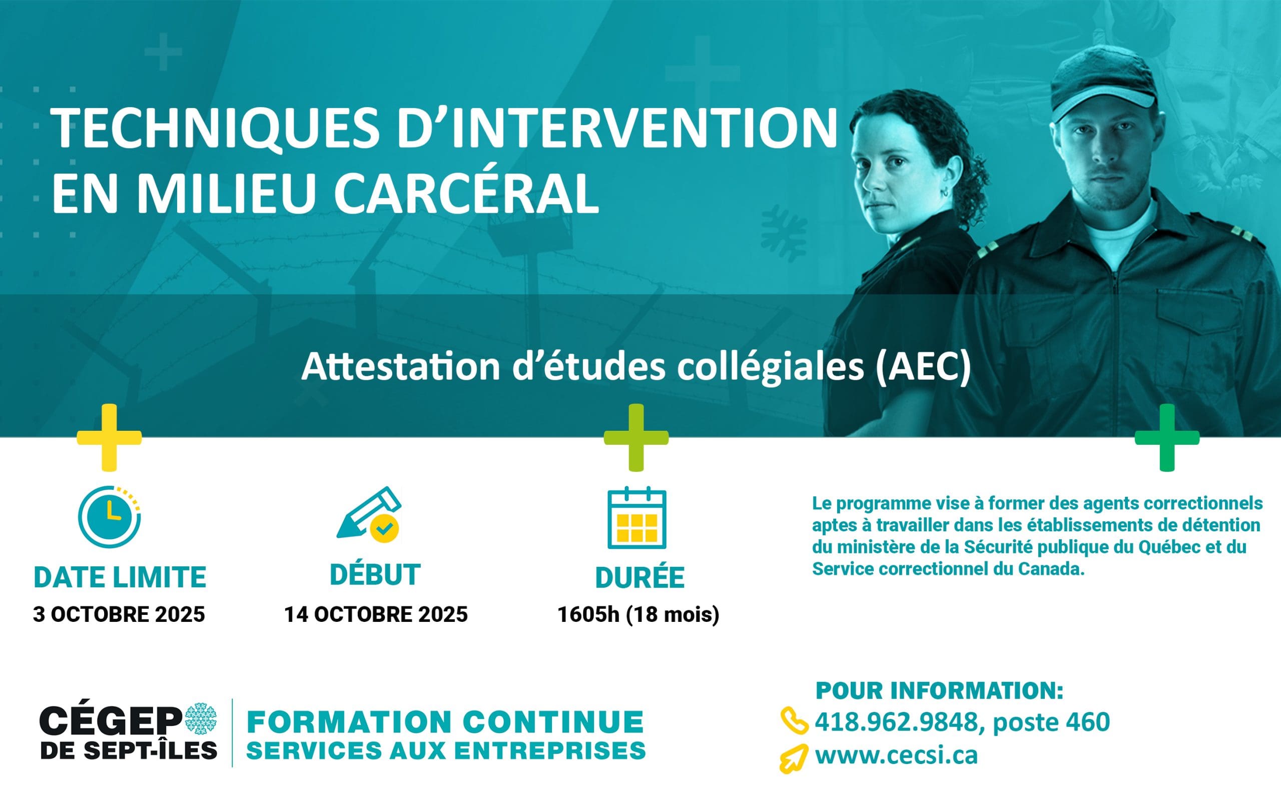 Image promotionnelle pour une formation sur les techniques d'intervention en milieu carcéral. Elle présente deux agents pénitentiaires, les dates de la formation, sa durée, les coordonnées ainsi que les logos du Cégep de Sept-Îles et du gouvernement du Québec. Texte en français, palette de couleurs bleu sarcelle et blanc.